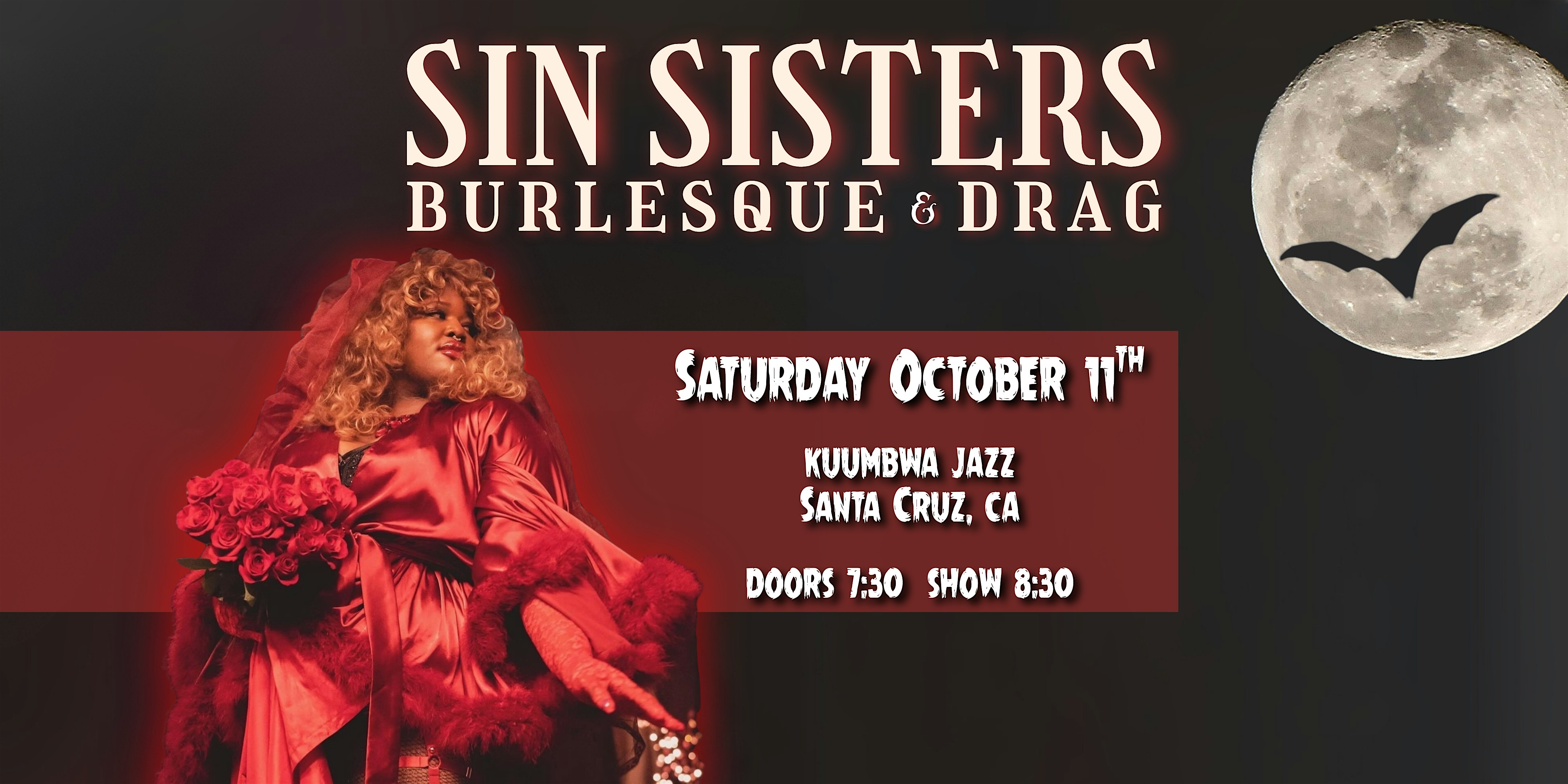 Sin Sisters Burlesque & Drag HALLOWEEN show at Kuumbwa Jazz Center – Santa Cruz, CA