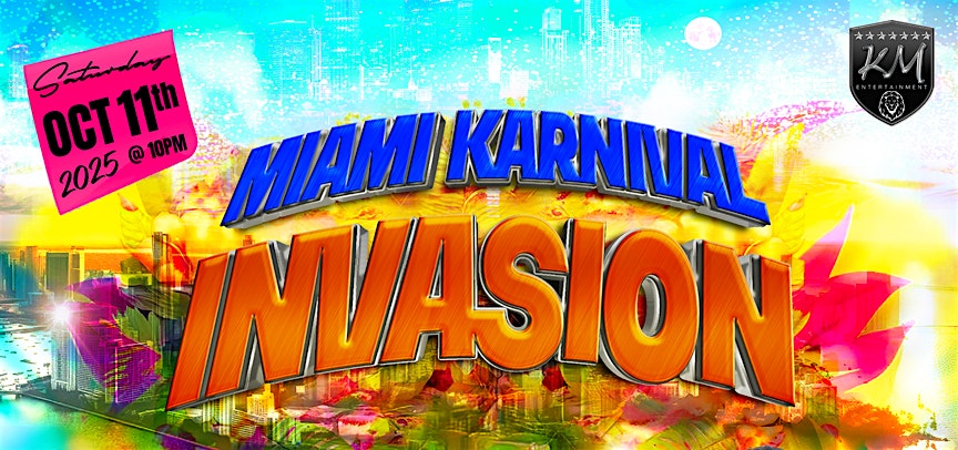 MIAMI KARNIVAL INVASION 2025 at Luxurious banquet hall Ft Lauderdale – Lauderhill, FL