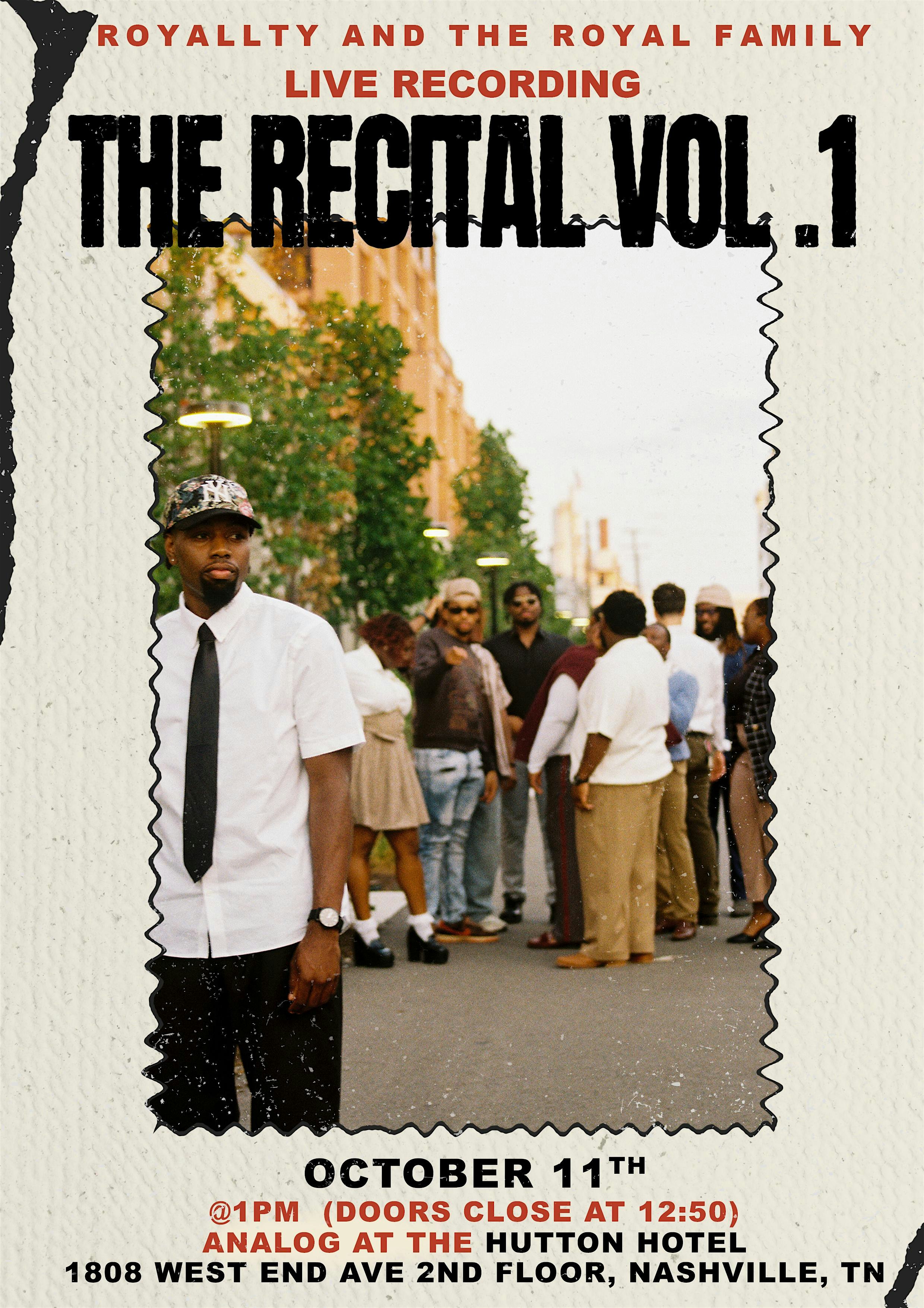 The Recital Vol.1 Live Recording at Analog at Hutton Hotel – Nashville, TN
