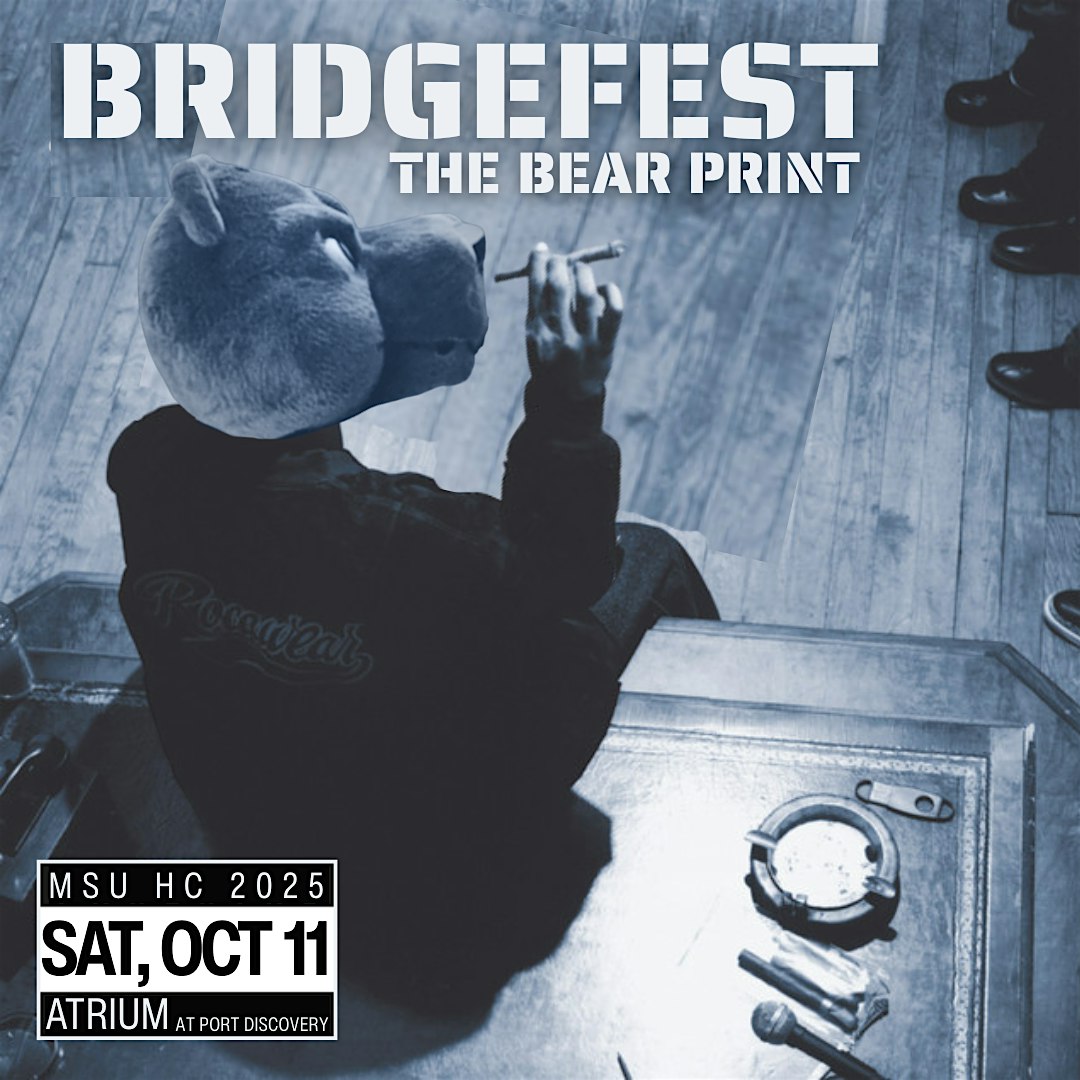 MORGAN BRIDGEFEST (THE BEAR PRINT) MSU Homecoming Event for Alumni&Friends! at Atrium at Market Place – Baltimore, MD