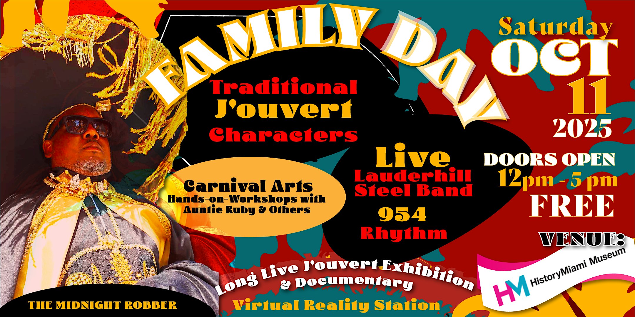 LONG LIVE J’OUVERT: FAMILY DAY AT HISTORYMIAMI MUSEUM at HistoryMiami Museum – Miami, FL