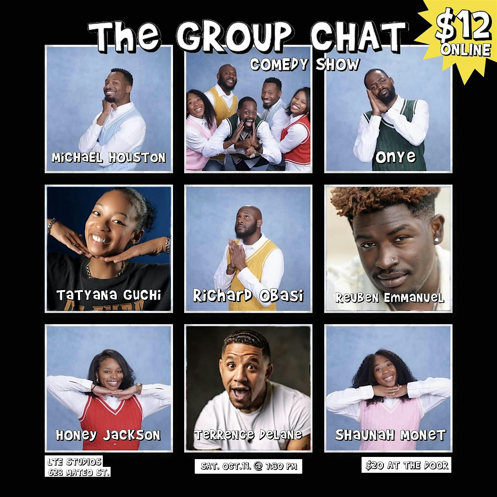The Group Chat Comedy Show at LTE Studios – Los Angeles, CA