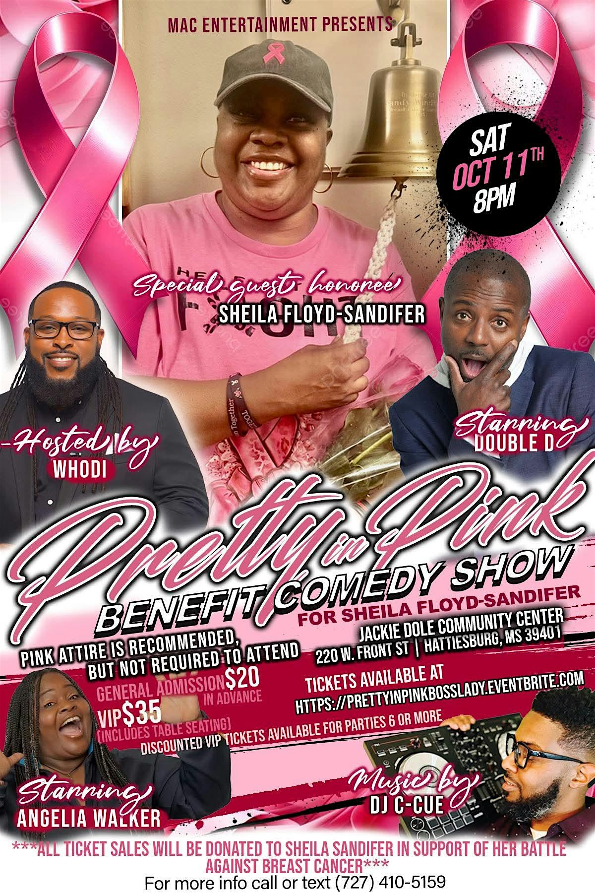 PRETTY IN PINK BENEFIT COMEDY SHOW FOR SHEILA SANDIFER at Jackie D Sherrill Community Center – Hattiesburg, MS