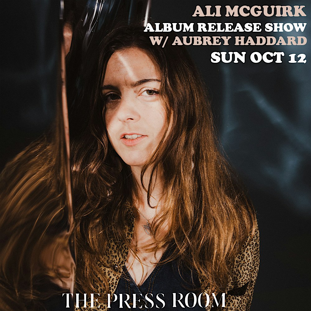Ali McGuirk Album Release Show w/ Aubrey Haddard at The Press Room – Upstairs – Portsmouth, NH