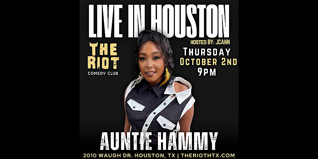 Auntie Hammy Headlines The Laugh Block with JCann at Riot Comedy Club at Rudyard’s – Houston, TX