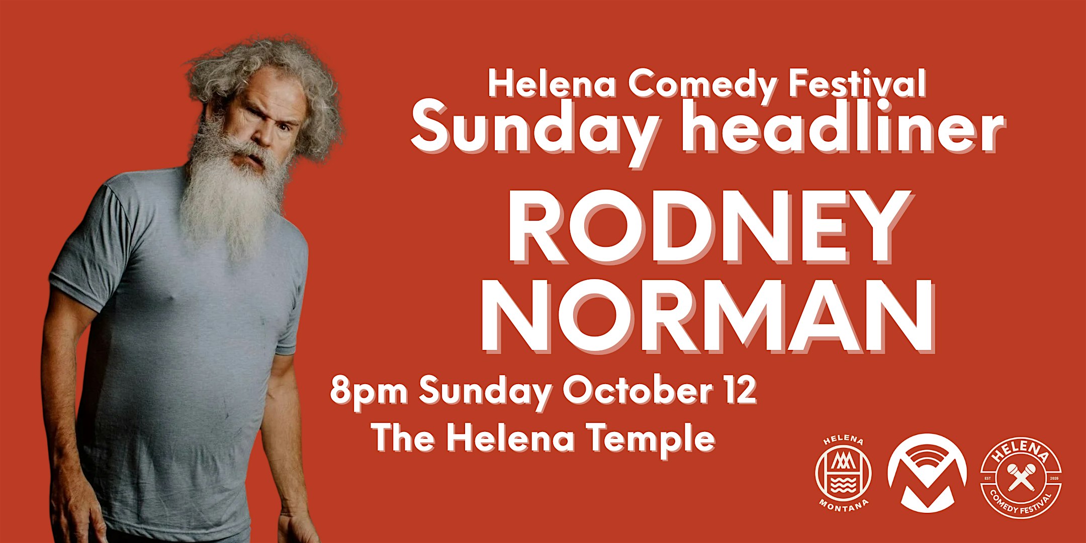 Live Standup Comedy with Rodney Norman at the Helena Comedy Festival! at Algeria Shrine Temple – Helena, MT