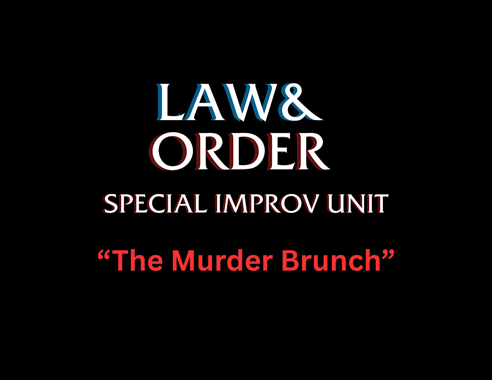 MURDER BRUNCH — A Law & Order SIU Special Episode at Guilford Hall Brewery – Baltimore, MD
