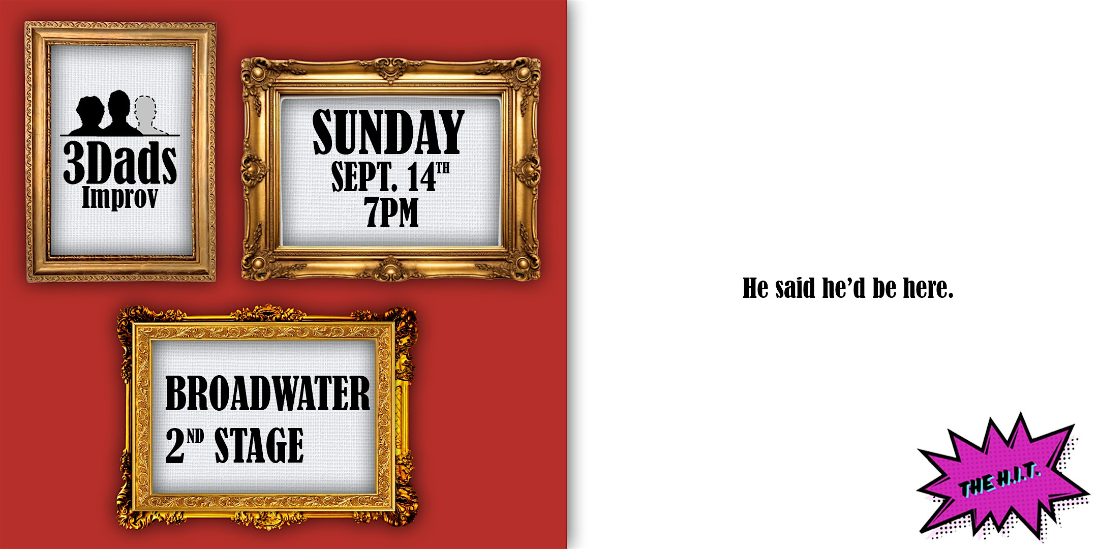 3Dads and Co. at The Broadwater Second Stage – Los Angeles, CA