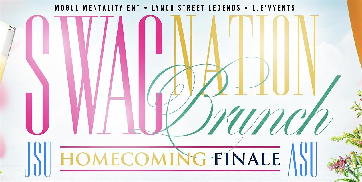SWACNation Brunch: Homecoming Finale at The Plant Venue – Jackson, MS
