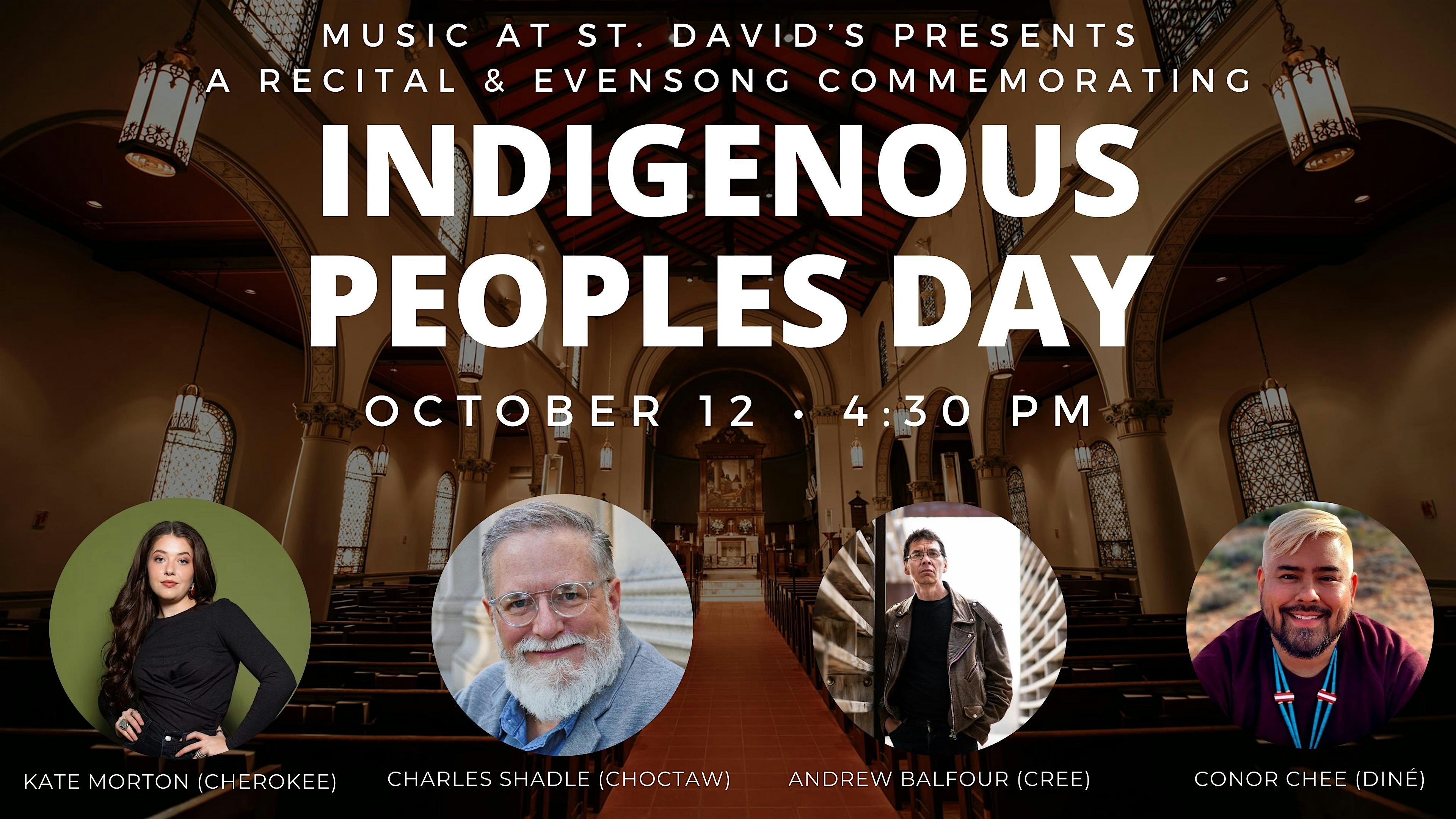 Recital and Evensong for the Commemoration of Indigenous Peoples Day at Saint Davids Episcopal Church – Baltimore, MD