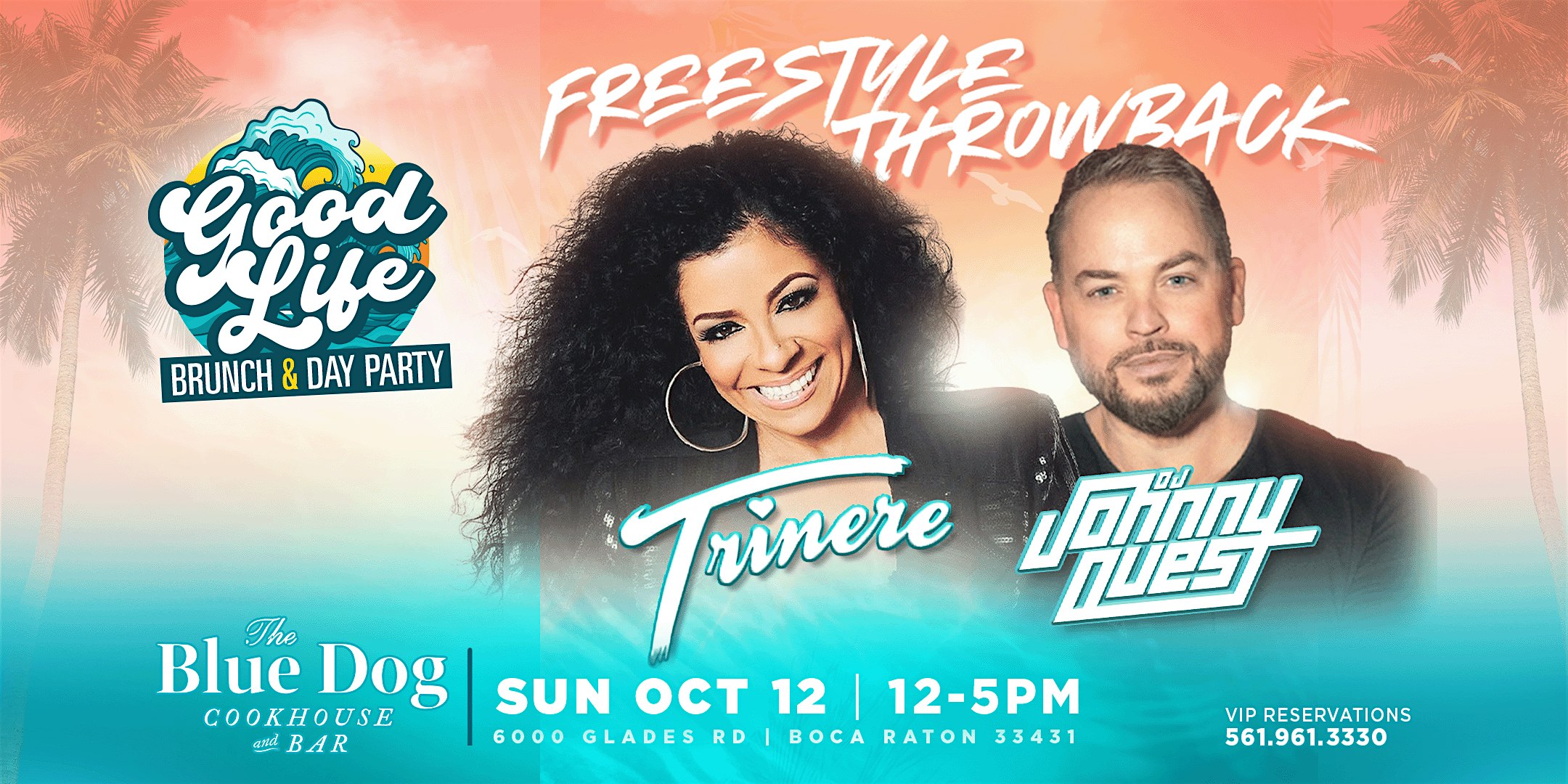 Good Life Day Party: Trinere & DJ Johnny Quest Performing Live at The Blue Dog – Boca Raton, FL