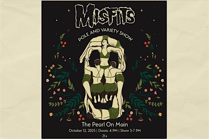 Misfits and Mayhem a Pole and Variety Show at The Pearl on Main – Midvale, UT