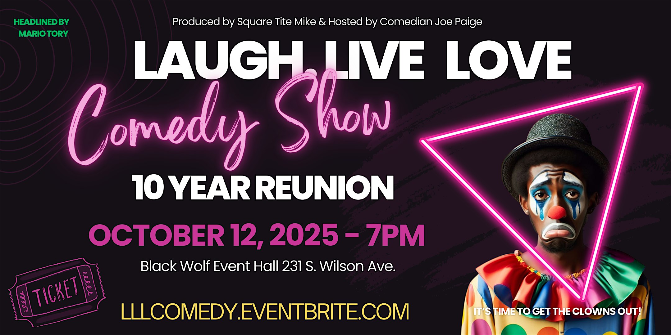 Laugh Live Love Comedy Show 10 Year Reunion at Black Wolf Event Hall – Prichard, AL