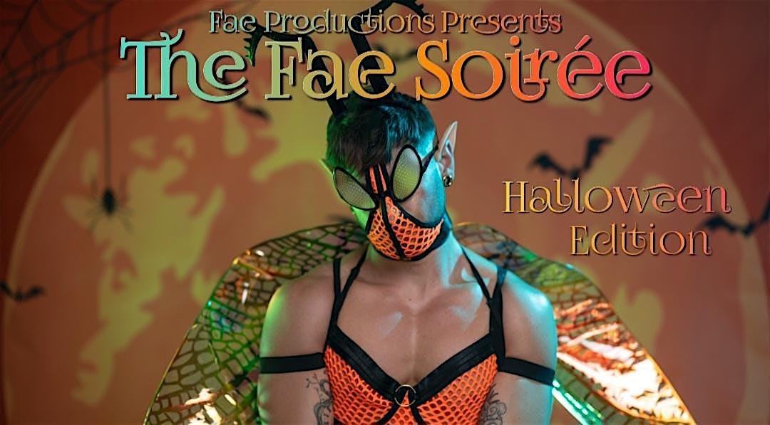 Fae Soiree: Halloween Edition at The Newport Theater – Chicago, IL