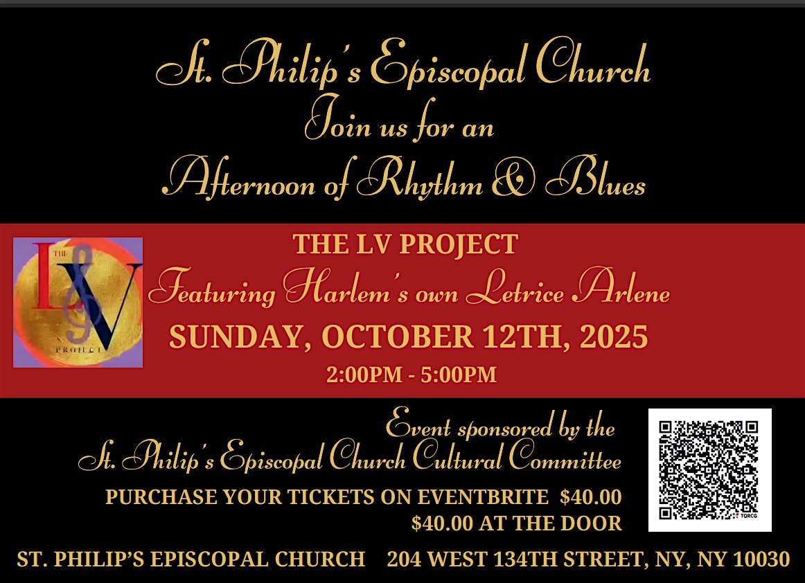 An Afternoon of Rhythm & Blues with THE LV PROJECT at St Philip’s Church – New York, NY