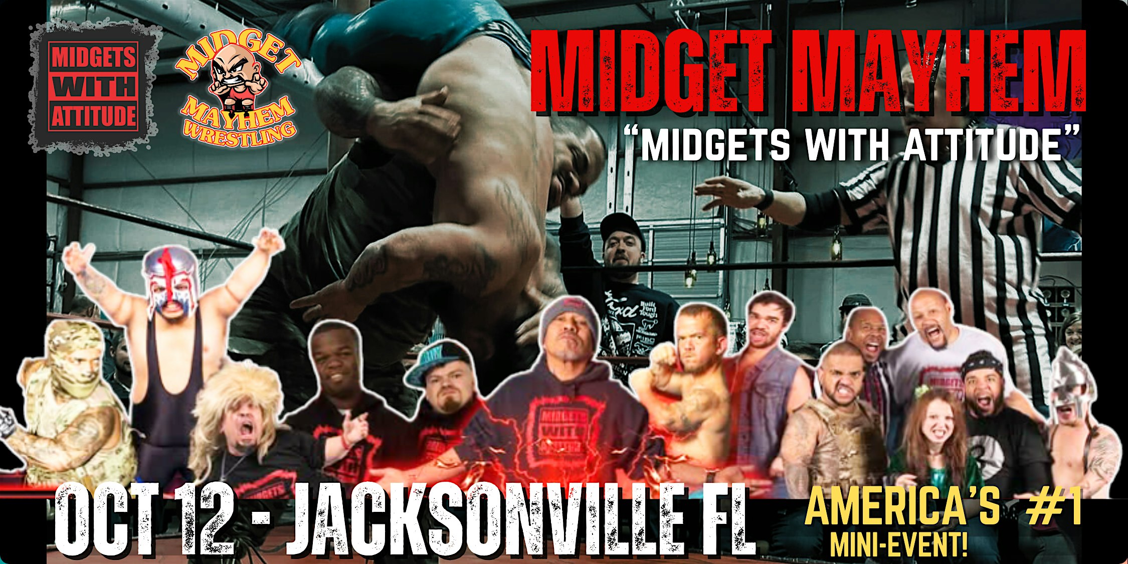 “Midgets With Attitude” @ Midget Mayhem Wrestling LIVE! Jacksonville FL 21+ at Eclipse Bar Riverside – Jacksonville, FL