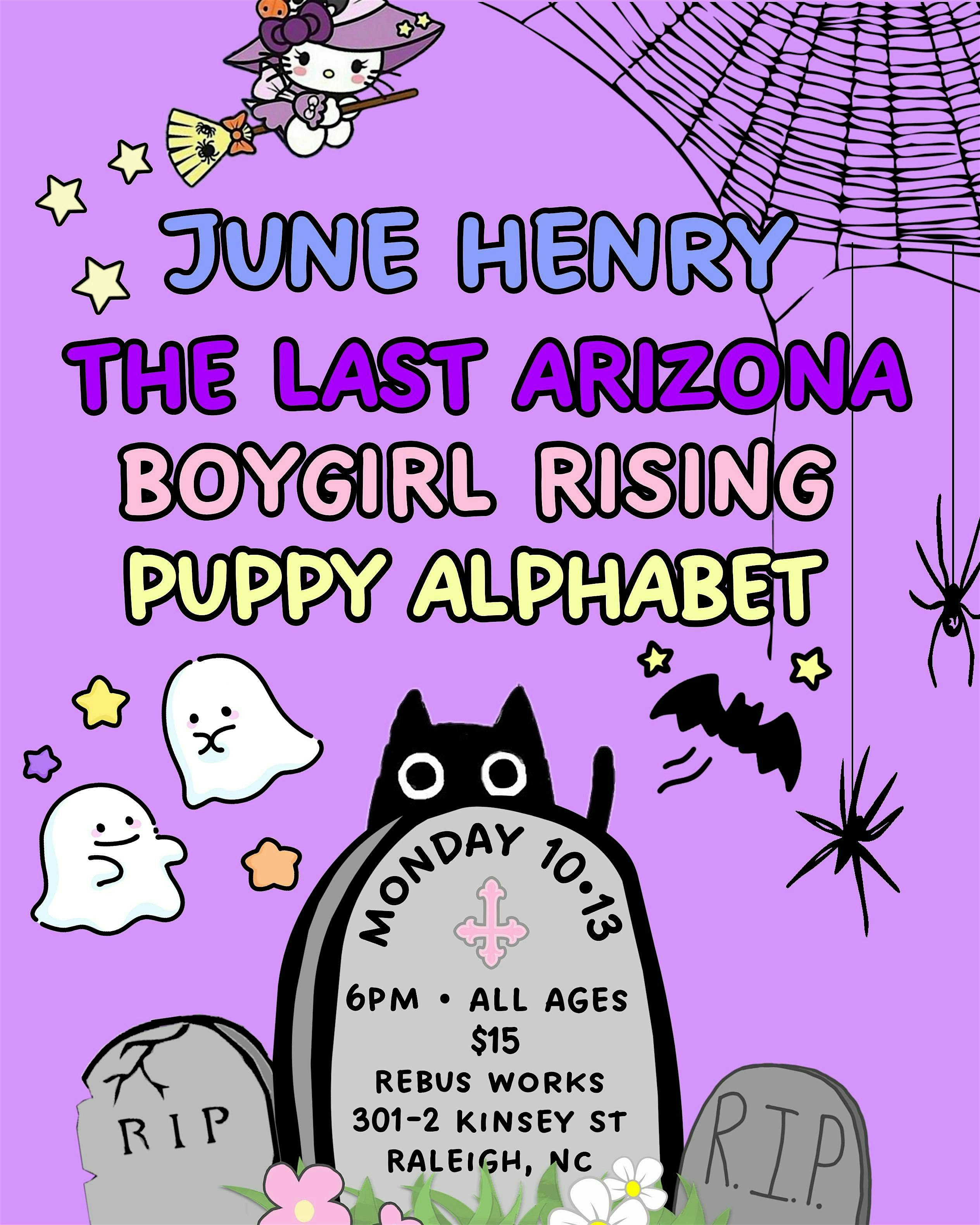 JUNE HENRY & THE LAST ARIZONA w/ BOYGIRL RISING & PUPPY ALPHABET at Rebus Works – Raleigh, NC