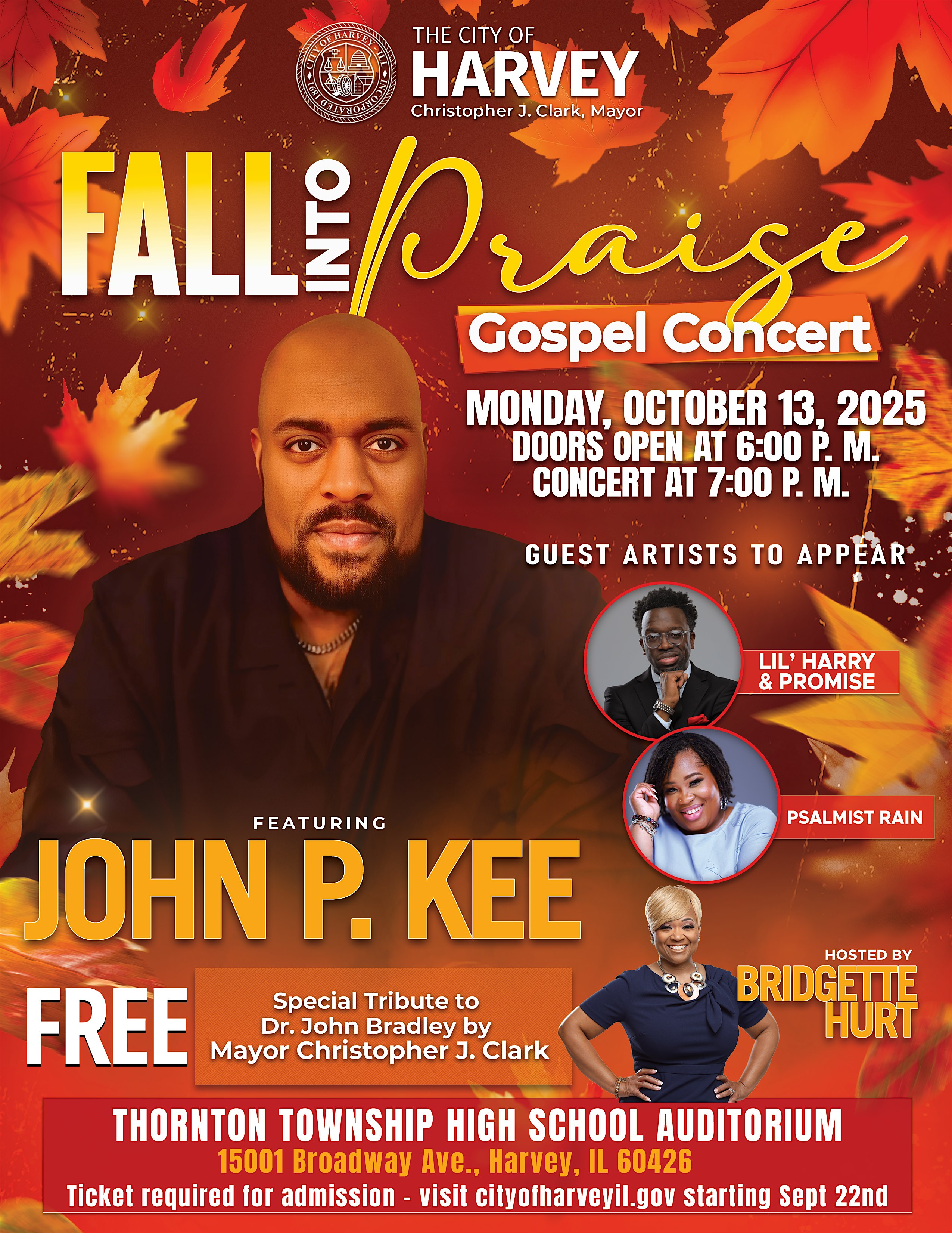City of Harvey – Fall into Praise Gospel Concert – Featuring John P. Kee at Thornton Township High School – Harvey, IL