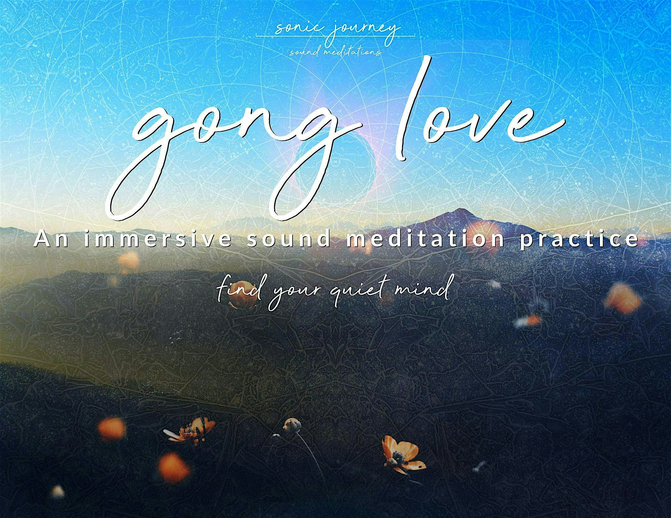 Gong Love – Sound Meditation/Sound Bath/Gong Bath in Corvallis, Oregon at Friends Meeting House (Quakers) – Corvallis, OR