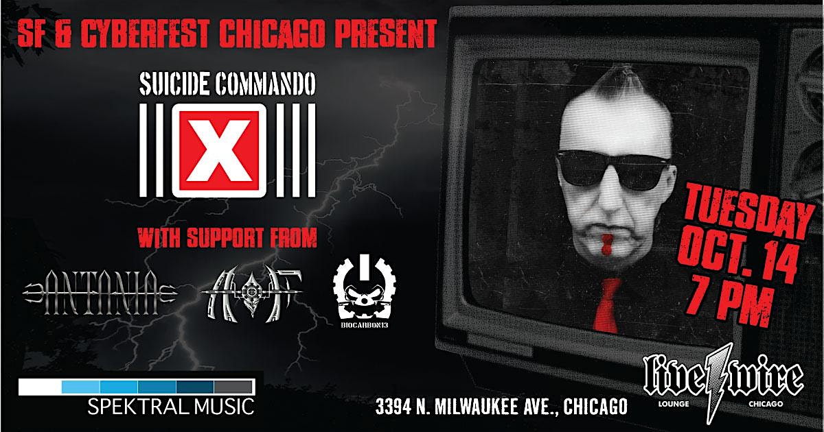 SUICIDE COMMANDO RETURNS! at Live Wire Lounge – Chicago, IL