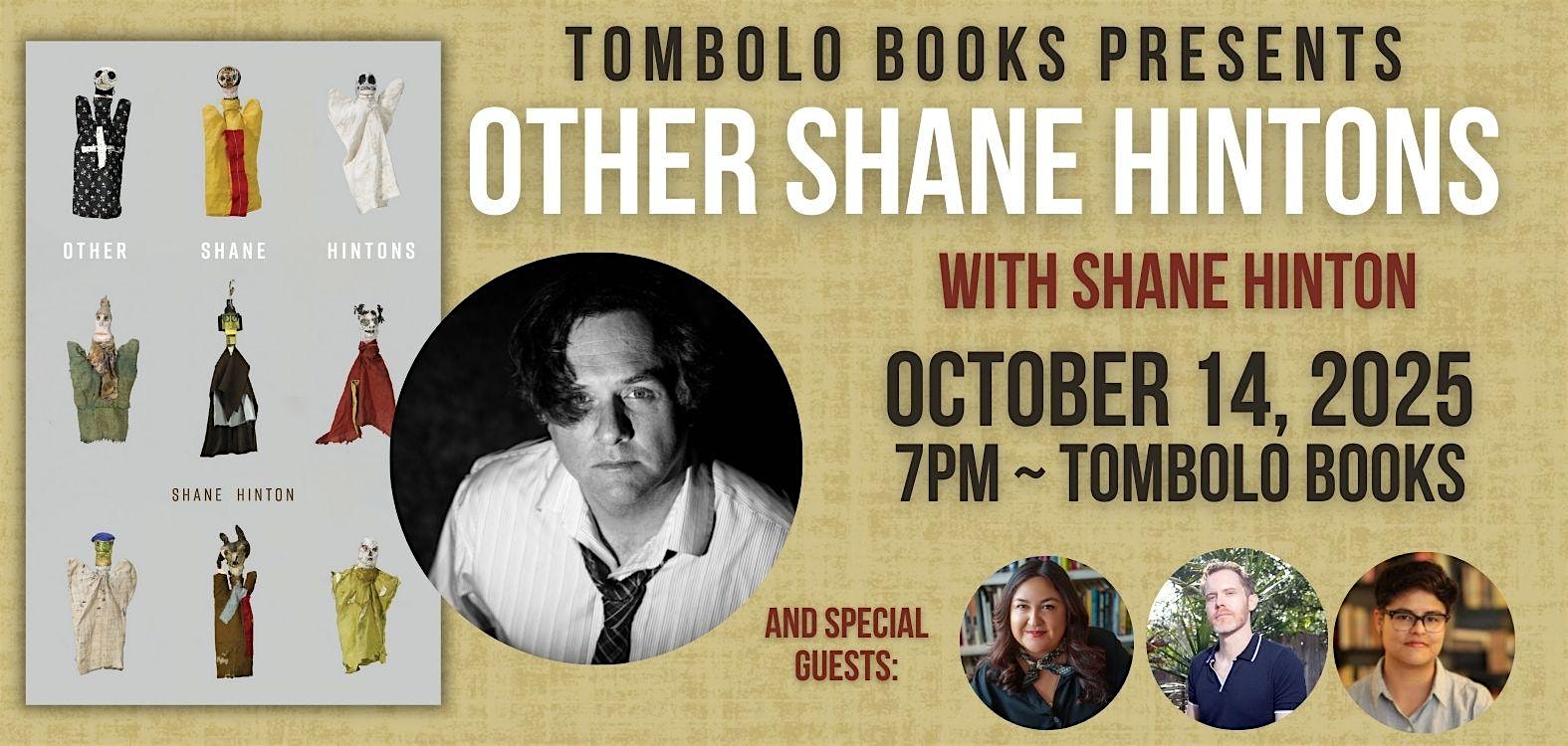 Other Shane Hintons – An Evening with Shane Hinton and Special Guests at Tombolo Books – St. Petersburg, FL