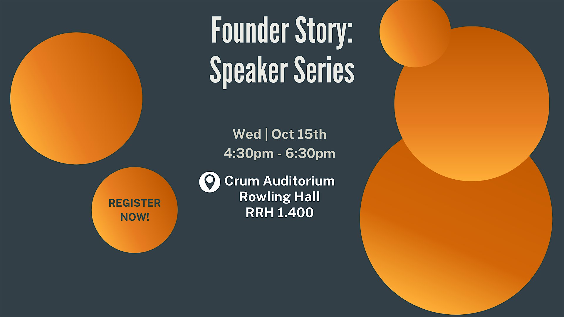 Founder Story: Speaker Series at Crum Auditorium in Robert B. Rowling Hall – Austin, TX