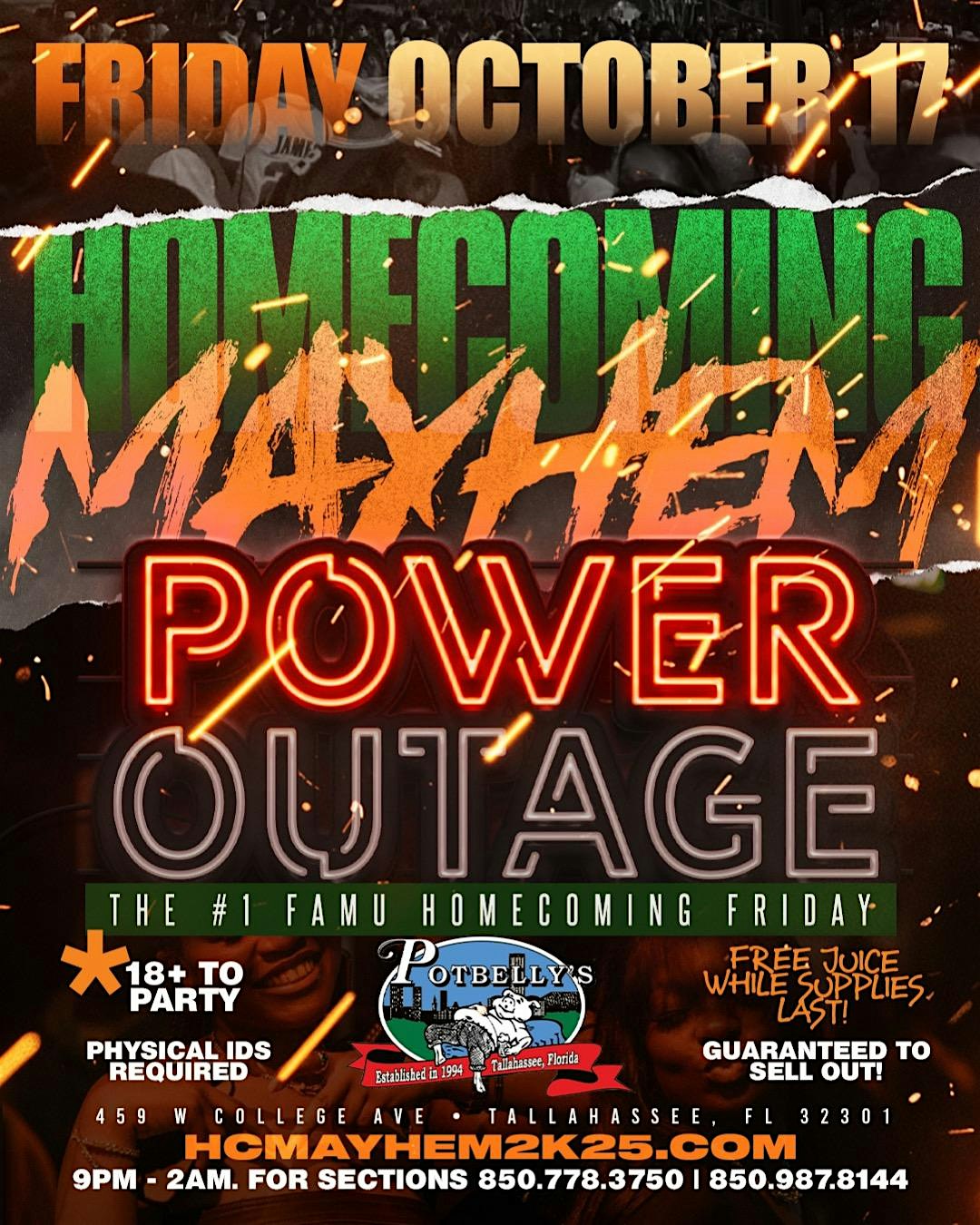 HOMECOMING MAYHEM; POWER OUTAGE at POTBELLY’S – Tallahassee, FL