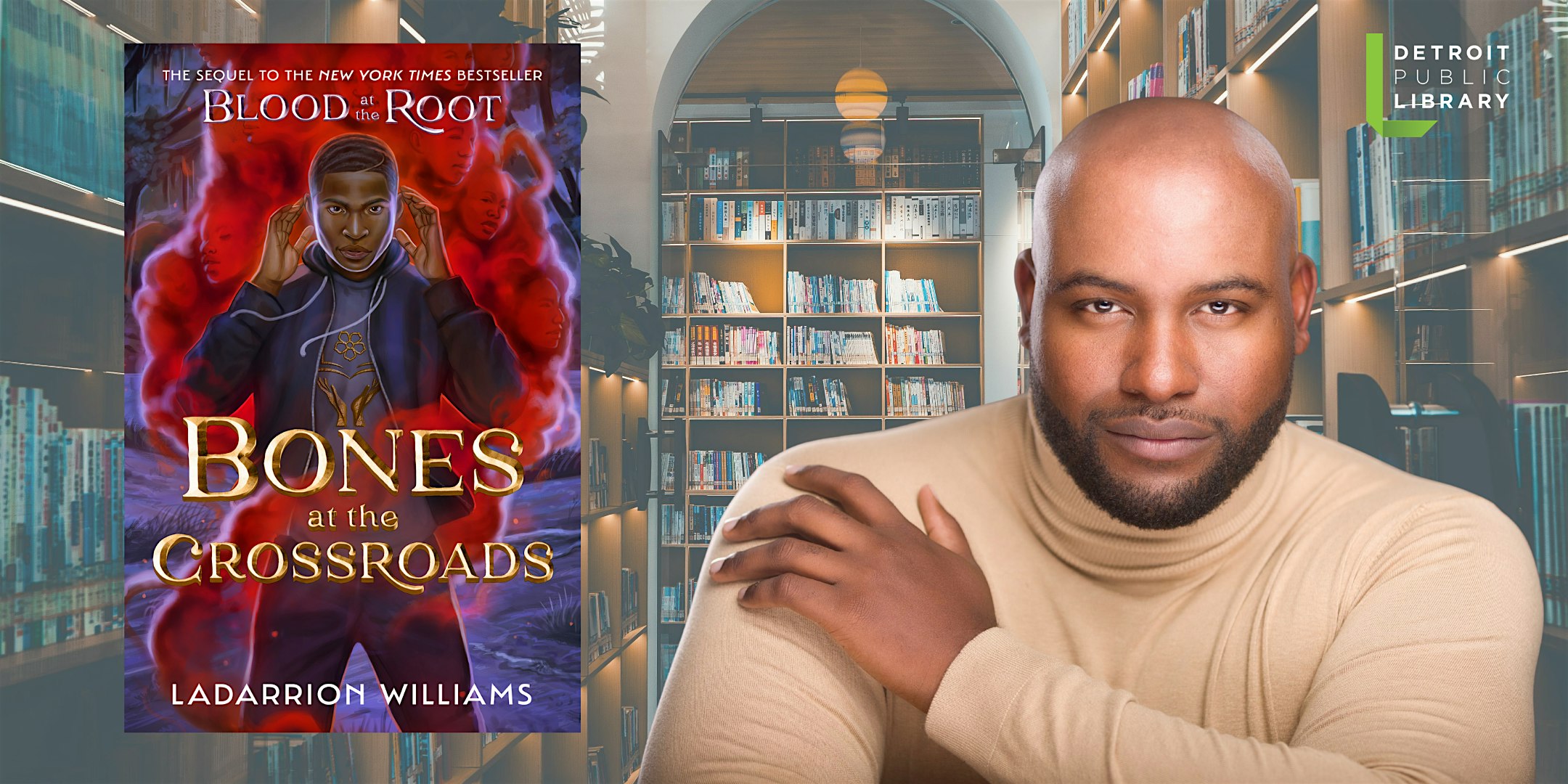Author Talk: LaDarrion Williams and Magical HBCUs at Main | Detroit Public Library – Detroit, MI