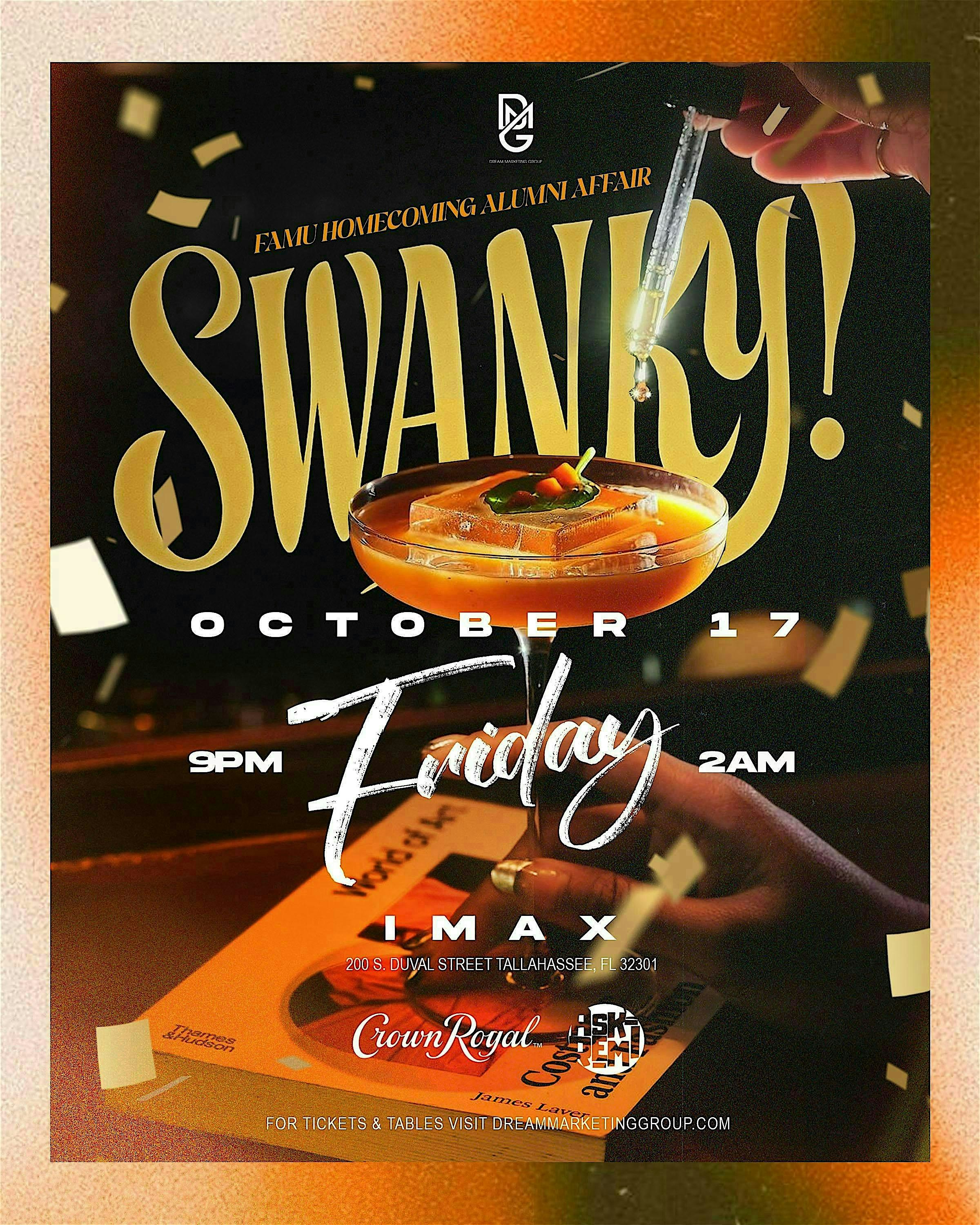 SWANKY • FAMU Alumni Affair ✨ Sponsored by Crown Royal at Imax – Tallahassee, FL