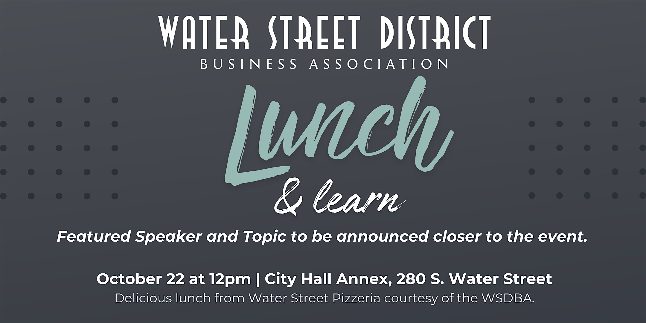WSDBA Lunch + Learn at 280 S Water St – Henderson, NV