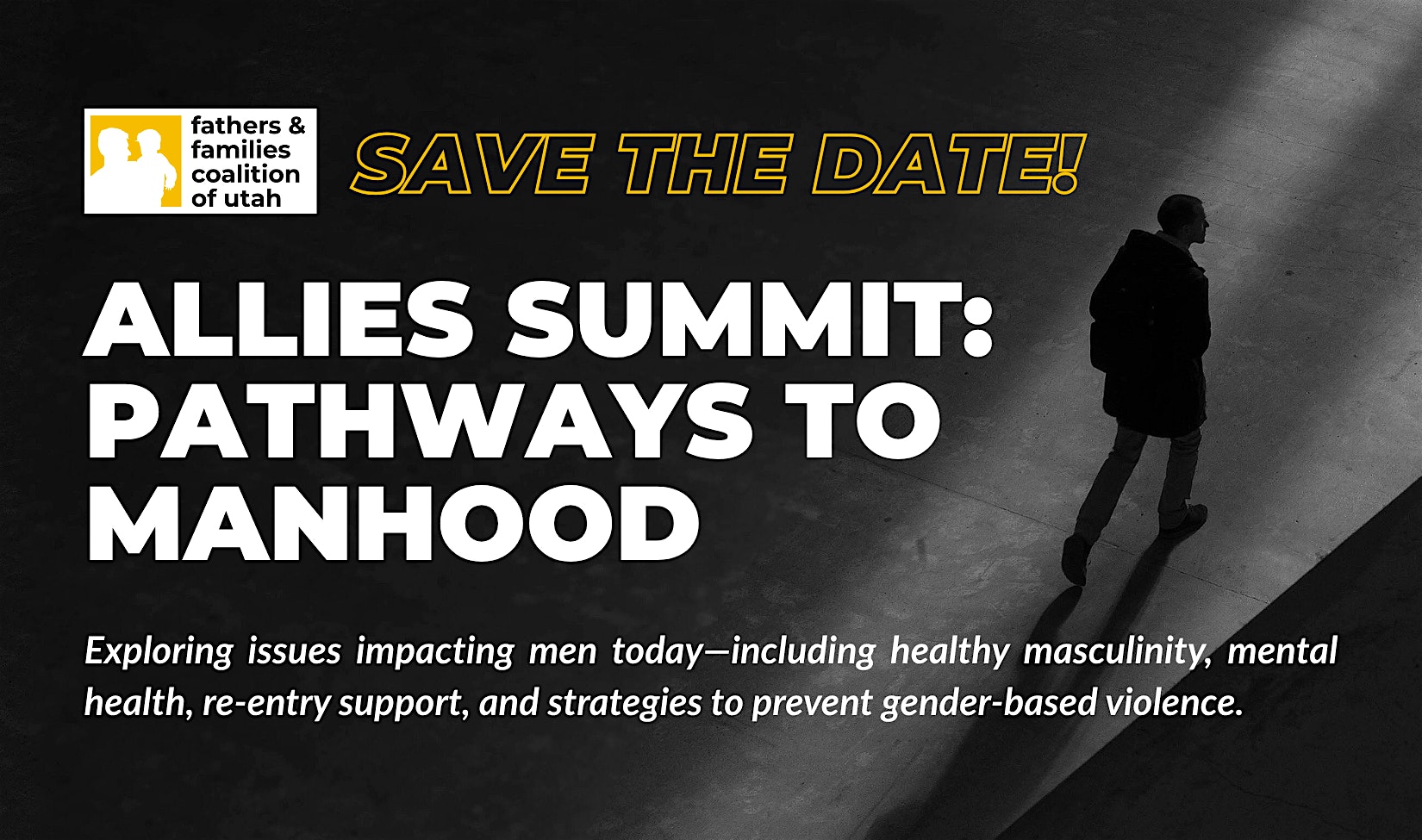 Allies Summit: Pathways to Manhood at Viridian Event Center – West Jordan, UT