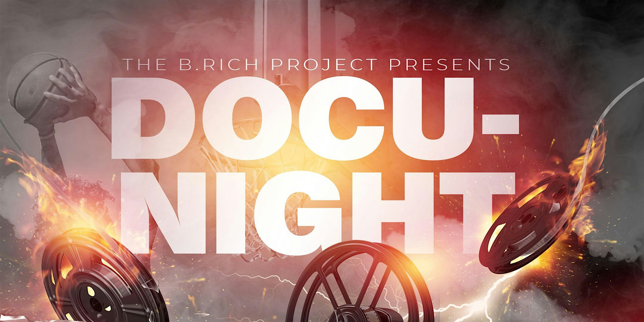 The B.Rich Project Presents: Docu-Night at 3020 Crews Lake Dr – Lakeland, FL