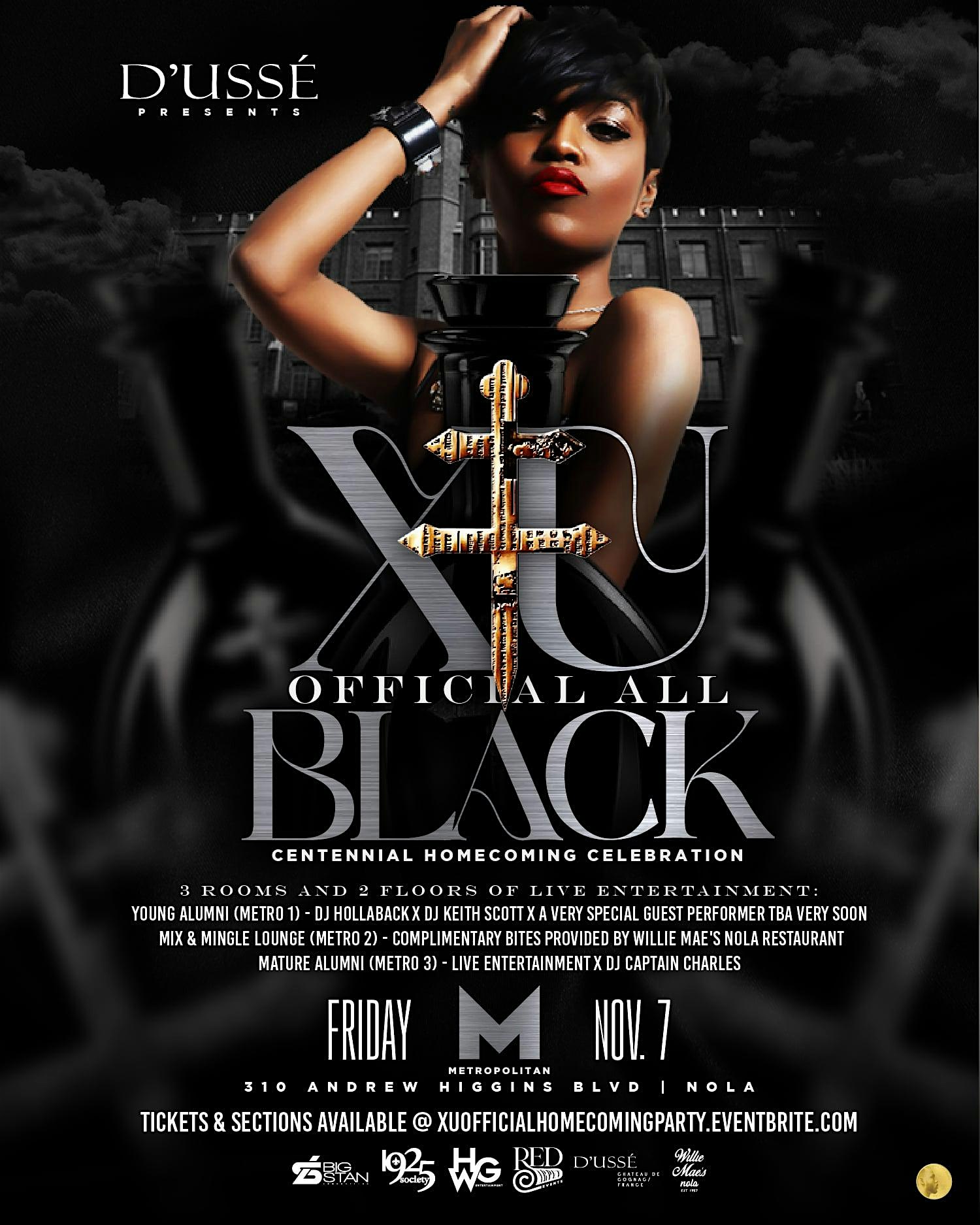 D’USSE’s ALL BLACK AFFAIR CELEBRATING XULA’S CENTENNIAL HOMECOMING WEEKEND at METROpolitan Nightclub (Generations Hall) – New Orleans, LA