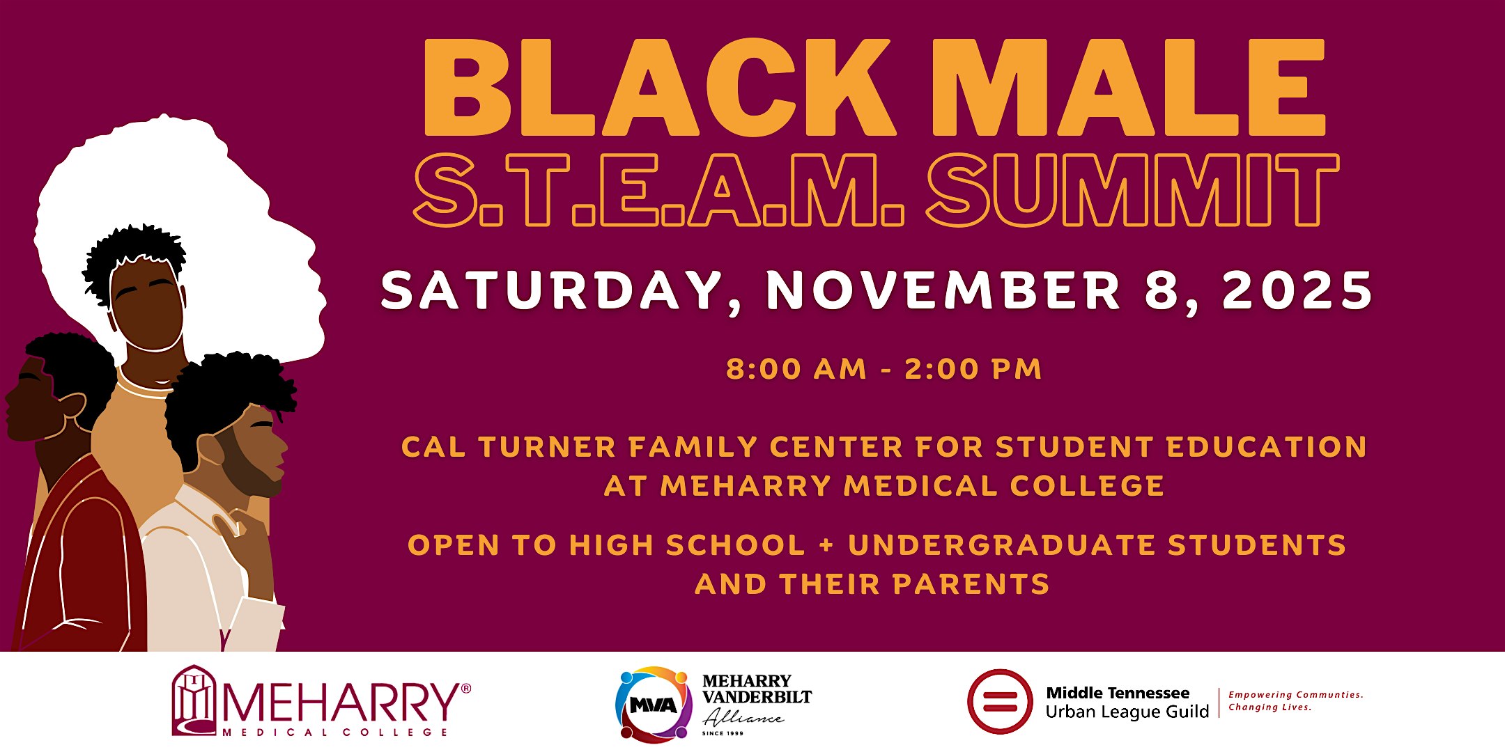 2025 Black Male S.T.E.A.M. Summit at Cal Turner Family Center for Student Education at Meharry Medical College – Nashville, TN