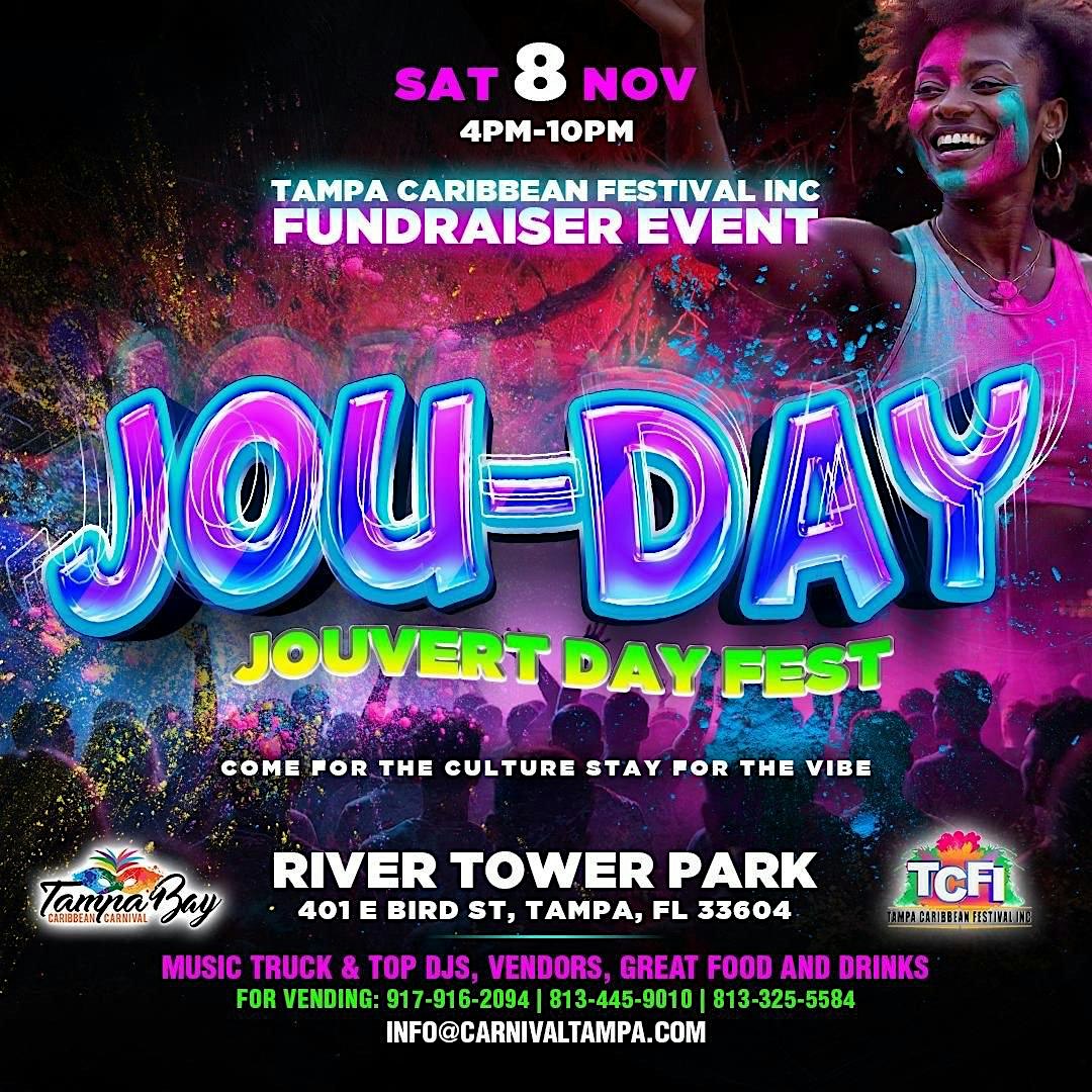 JOU-DAY – Jouvert Day Fest at River Tower Park – Tampa, FL