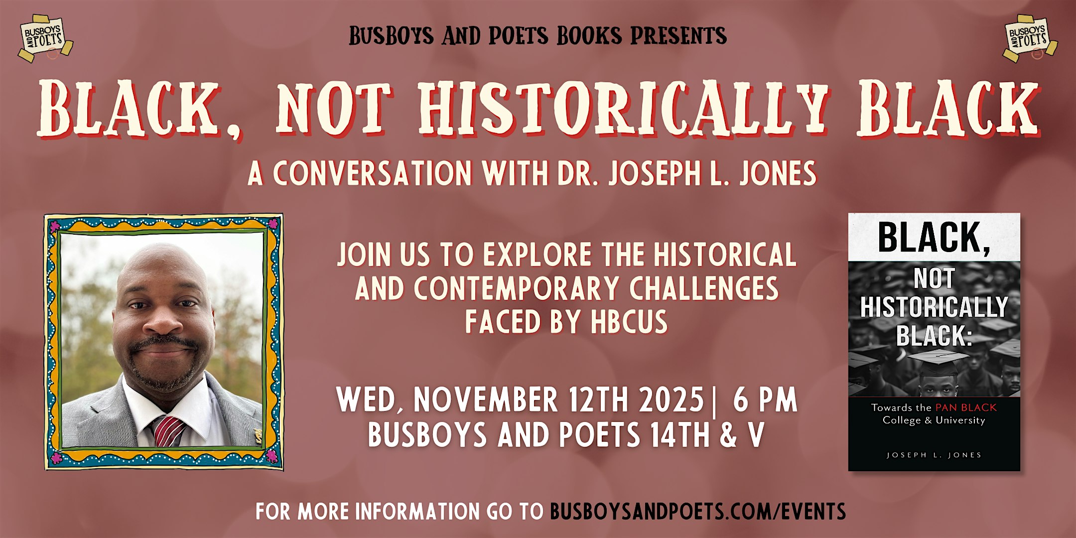 BLACK, NOT HISTORICALLY BLACK | A Busboys and Poets Books Presentation at Busboys and Poets 14th & V – Washington, DC