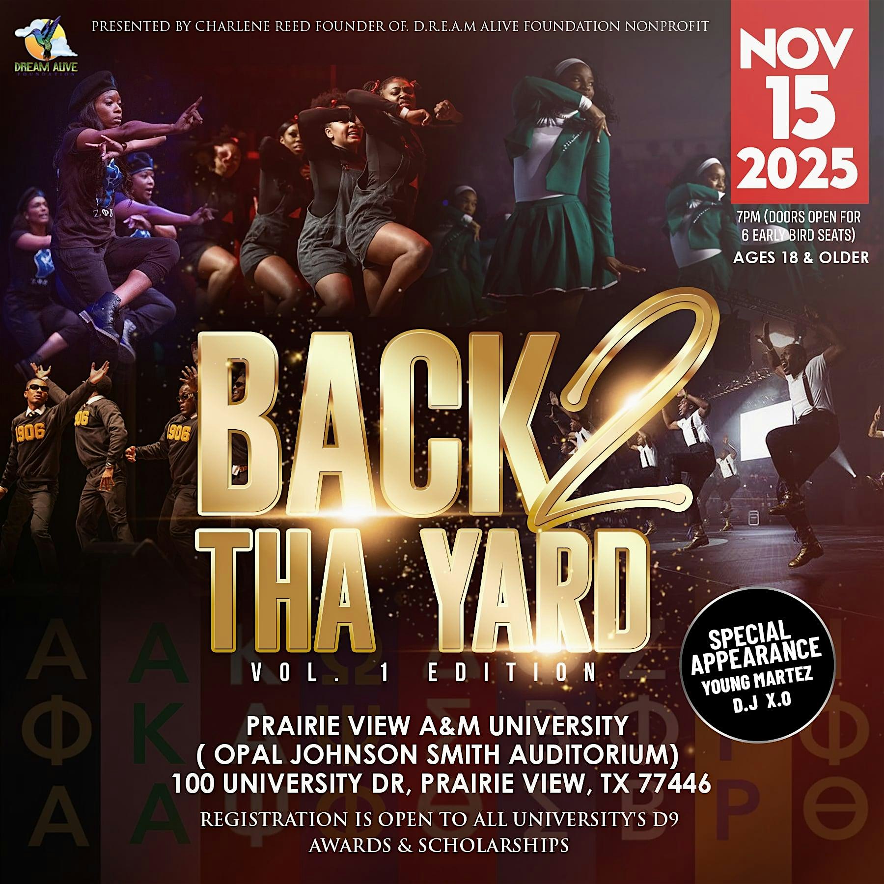 Back 2 tha Yard Step Show at Prairie View A&M University – Prairie View, TX