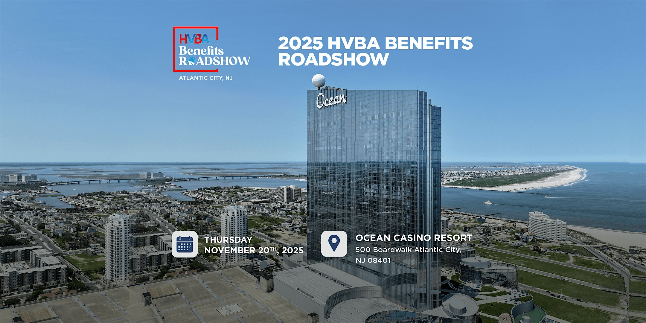 2025 HVBA Benefits Roadshow Event | Atlantic City, NJ at Ocean Casino Resort – Atlantic City, NJ – Atlantic City, NJ