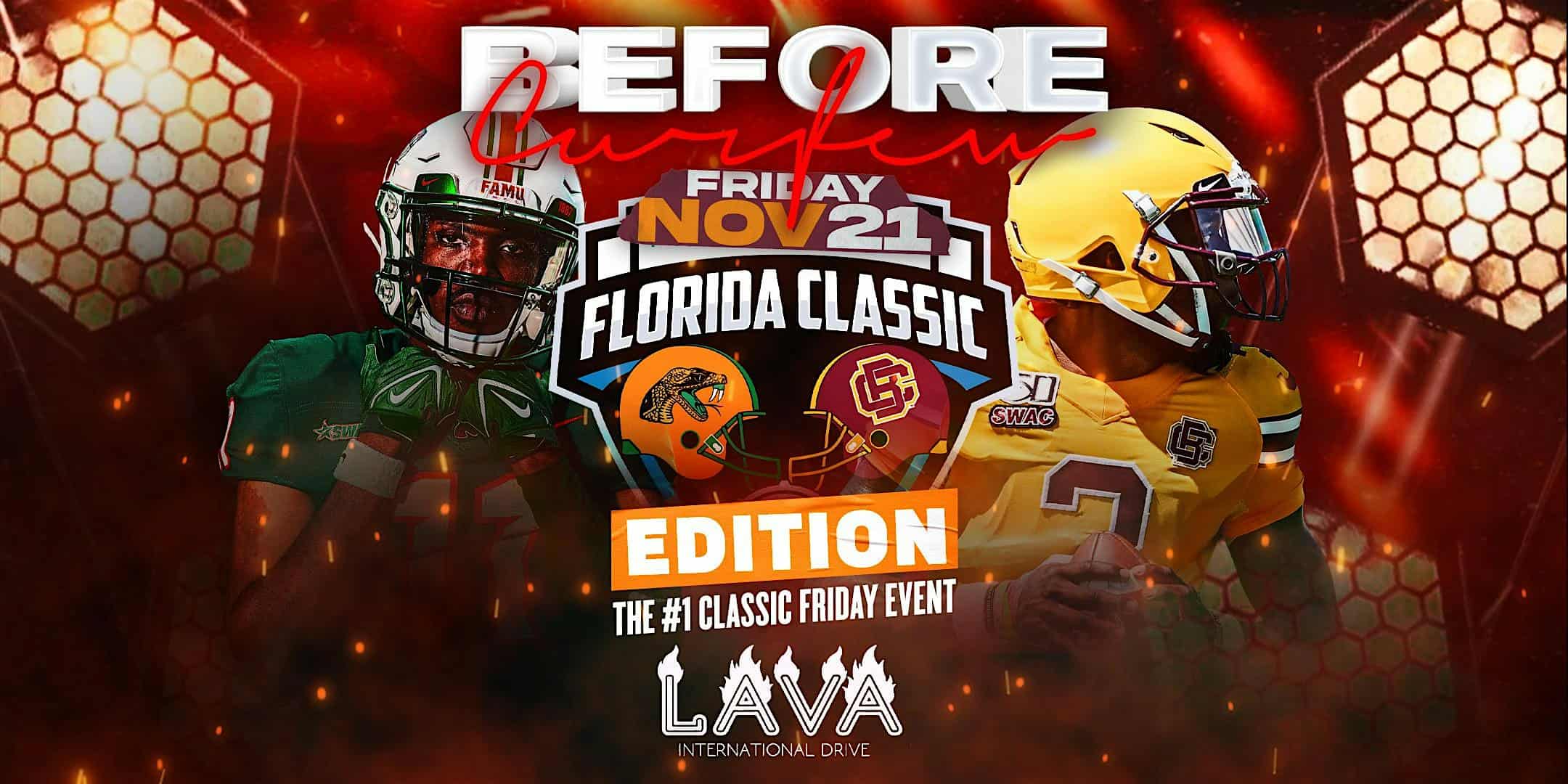 BEFORE CURFEW AT LAVA CLASSIC KICKOFF EDITION at Lava international drive – Orlando, FL