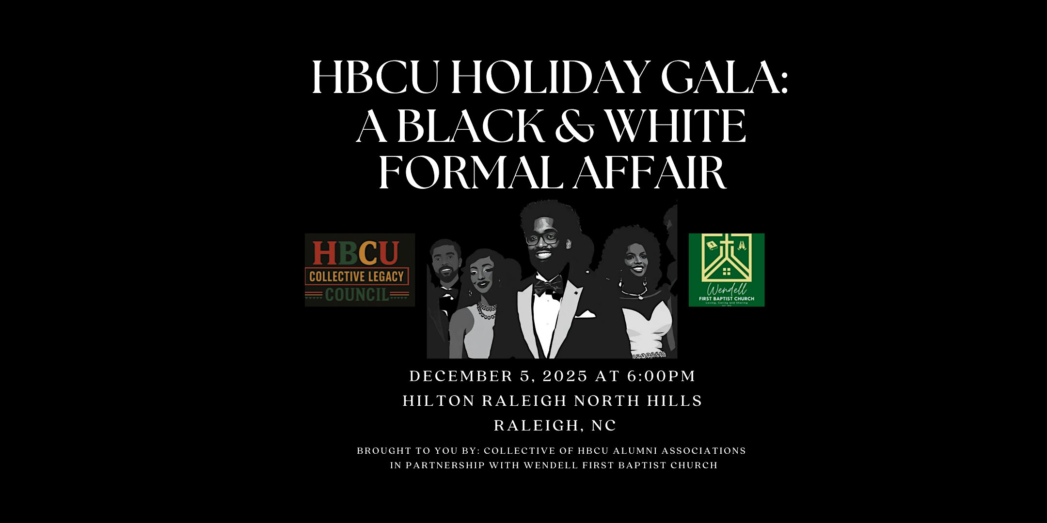 HBCU Holiday Gala: A Black & White Formal Affair at Hilton Raleigh North Hills – Raleigh, NC