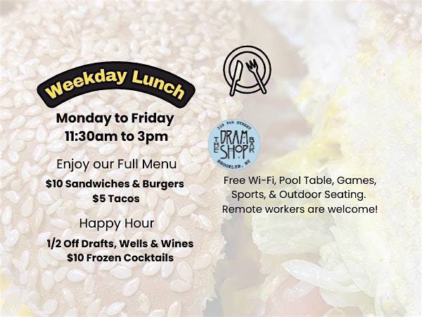 Weekday Lunch at The Dram Shop Bar – Brooklyn, NY