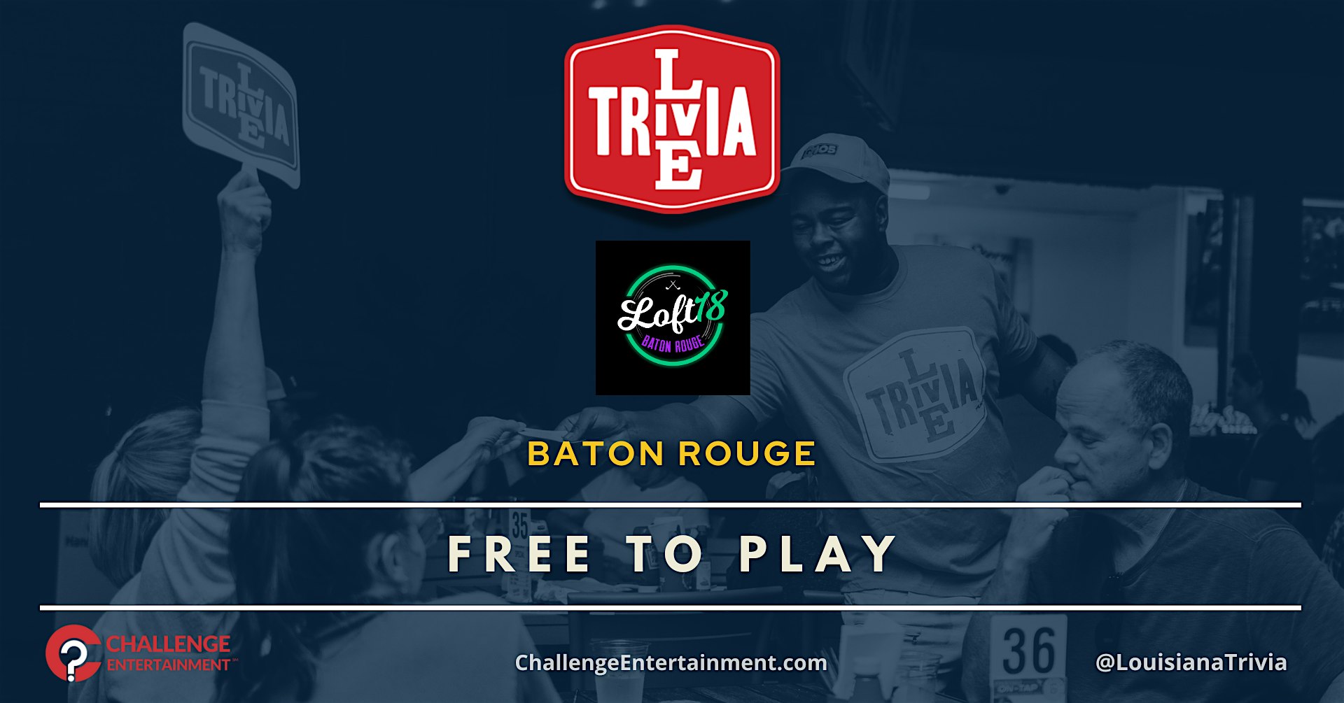Weekly Live Trivia Nights at Loft 18 – Baton Rouge at Loft18 Baton Rouge – Baton Rouge, LA
