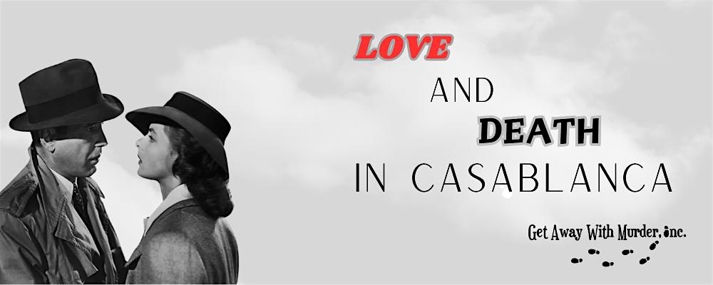 Toledo – New Year’s Eve Murder Mystery – Love & Death In Casablanca at Spaghetti Warehouse – Toledo, OH