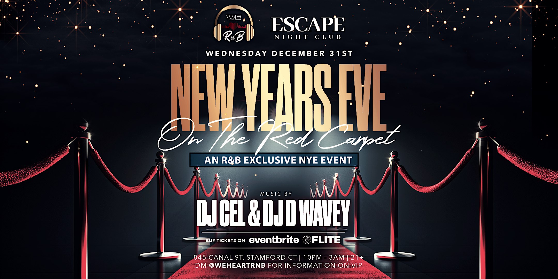NYE on the Red Carpet (R&B Exclusive Event) at Tequila Escape -Stamford – Stamford, CT