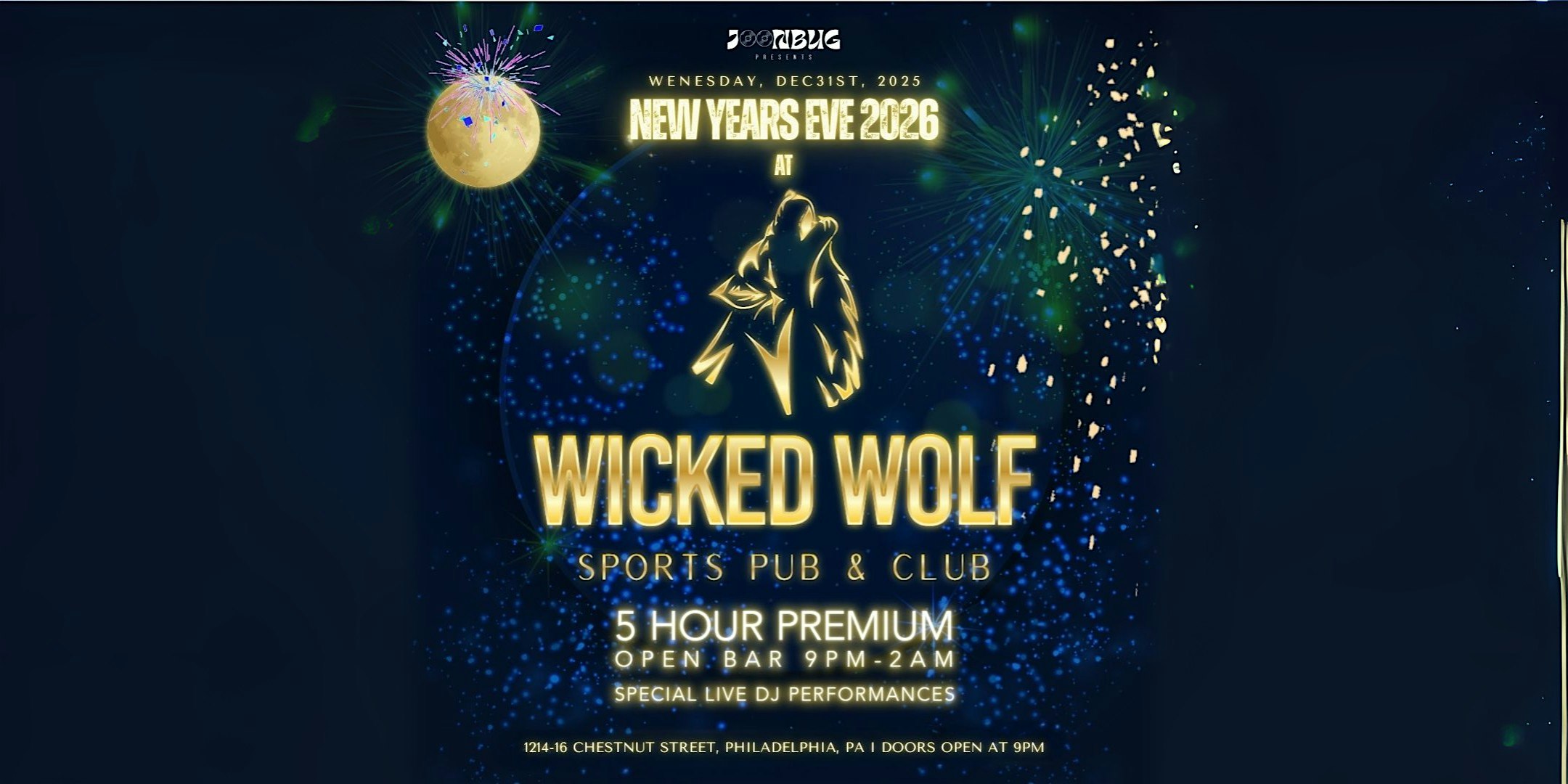 Wicked Wolf NYE Party 2026 at Wicked Wolf – Philadelphia, PA