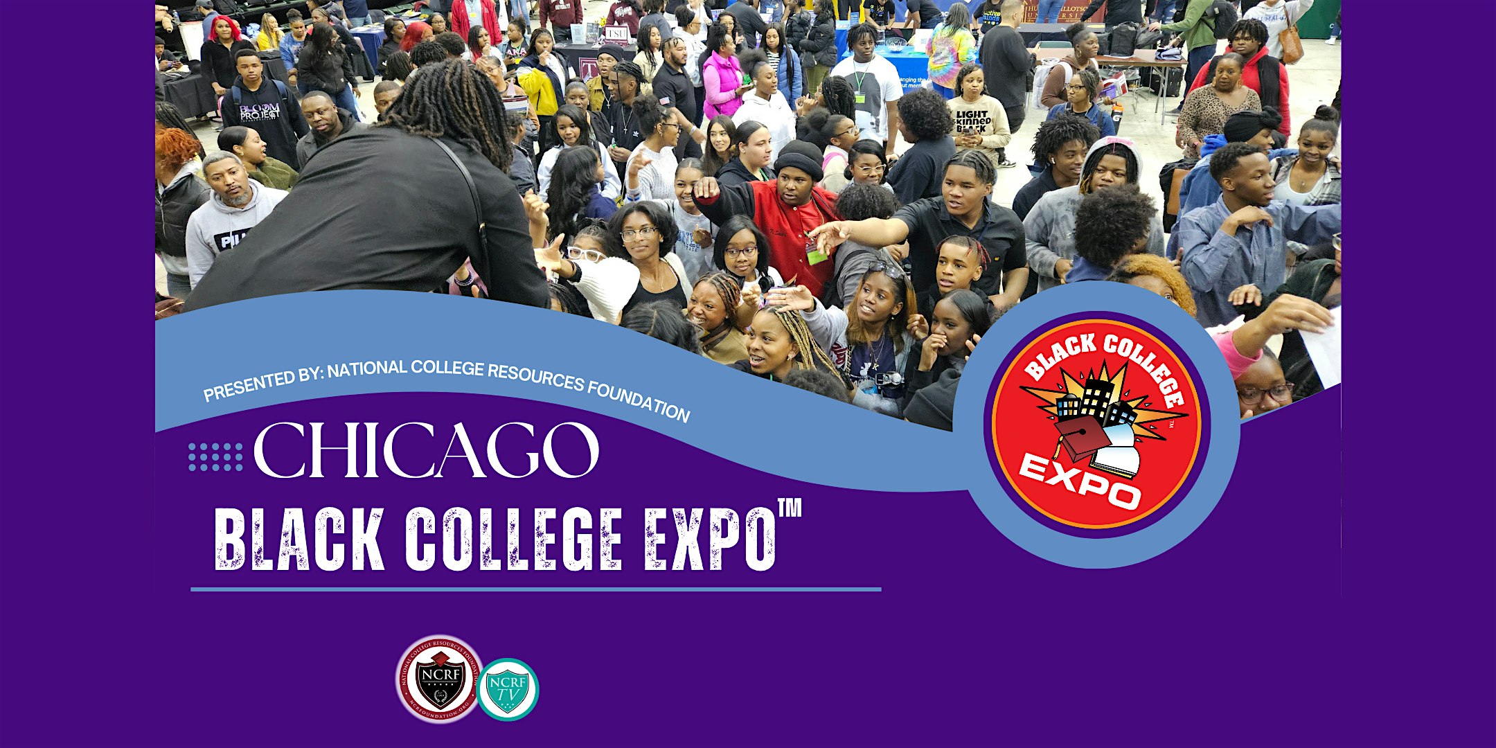 9th Annual Chicago Black College Expo™ at Chicago State University – Chicago, IL