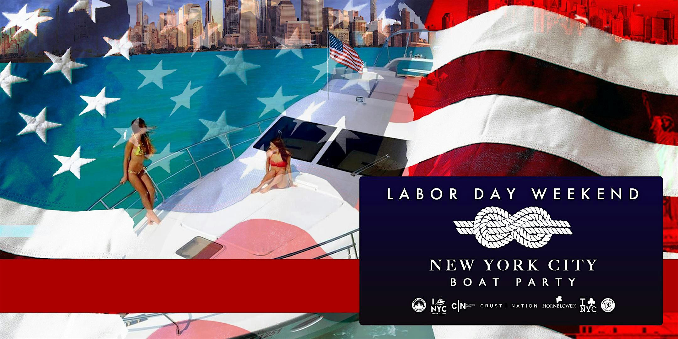 LABOR DAY BOAT PARTY NEW YORK CITY & USA HOLIDAY – Series at Pier 36 NYC – New York, NY