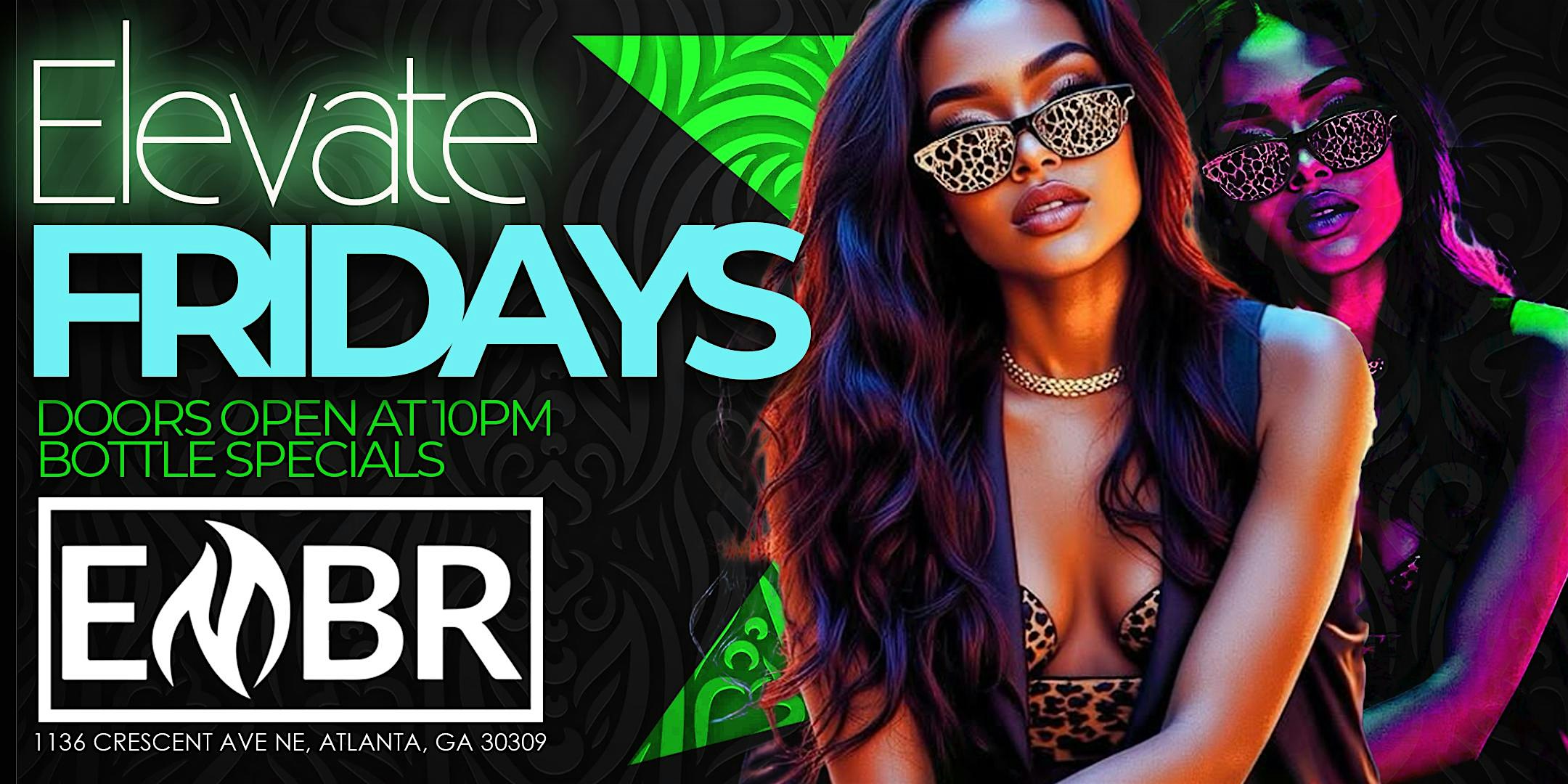 ELEVATE FRIDAYS | EMBR LOUNGE at Embr Lounge – Atlanta, GA