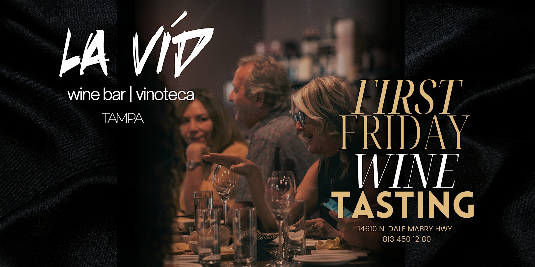 La Vid’s Monthly First Friday Tasting at La Vid Wines – Tampa, FL