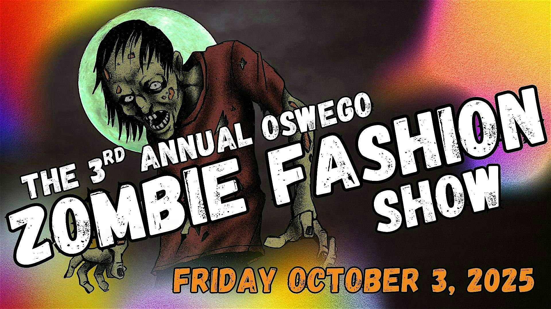 The 3rd Annual Oswego Zombie Fashion Show at Curtis Manor – Oswego, NY